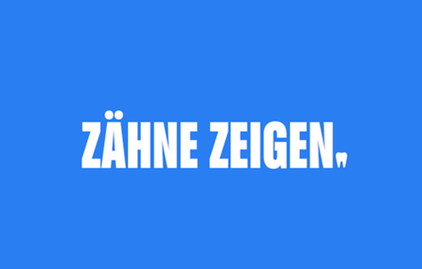 Zähne zeigen